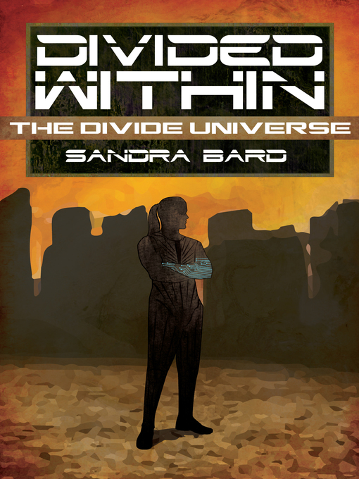 Title details for Divided Within by Sandra Bard - Available